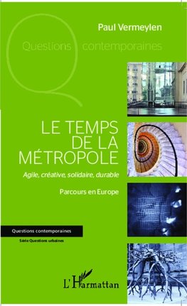 Le temps de la métropole