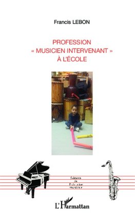 Profession "musicien intervenant" à l'école