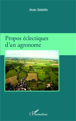 Propos éclectiques d'un agronome