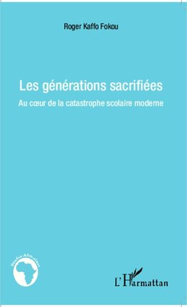 Les générations sacrifiées