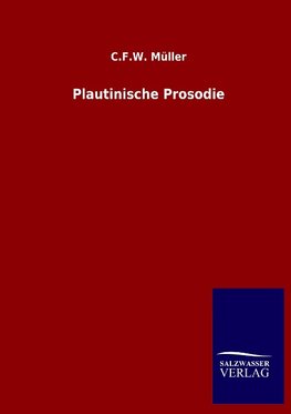 Plautinische Prosodie