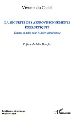 La sécurité des approvisionnements énergétiques