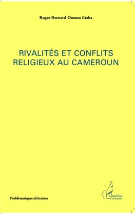 Rivalités et conflits religieux au Cameroun