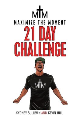 Maximize the Moment 21 Day Challenge