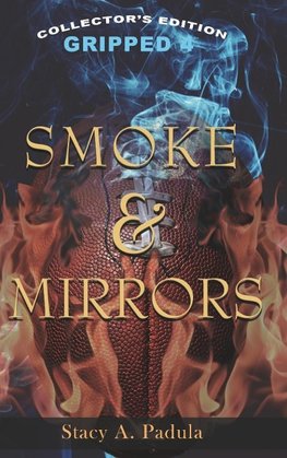 Smoke & Mirrors