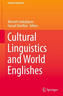 Cultural Linguistics and World Englishes