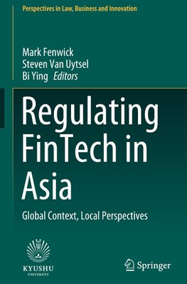 Regulating FinTech in Asia