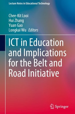 ICT in Education and Implications for the Belt and Road Initiative