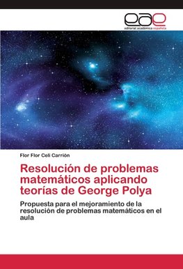 Resolución de problemas matemáticos aplicando teorías de George Polya