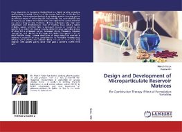 Design and Development of Microparticulate Reservoir Matrices