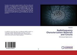 Radiofrequency Characterization Materials and Circuits