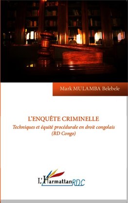 L'enquête criminelle