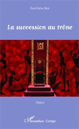 La succession au trône