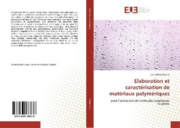 Elaboration et caractérisation de matériaux polymériques