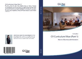 CV Curriculum Vitae (Part 1)