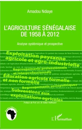 L'agriculture sénégalaise de 1958 à 2012