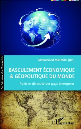 Basculement économique et géopolitique du Monde