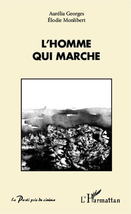 L'homme qui marche