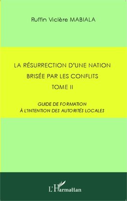 La résurrection d'une nation brisée par les conflits