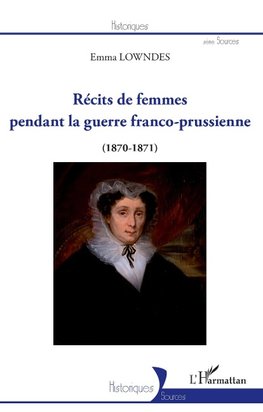 Récits de femmes pendant la guerre franco-prussienne