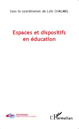 Espaces et dispositifs en éducation