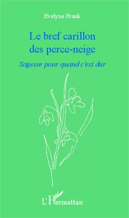 Bref carillon des perce-neige