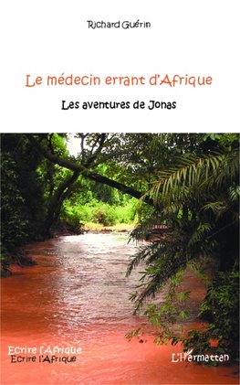 Le médecin errant d'Afrique