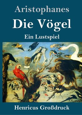 Die Vögel (Großdruck)