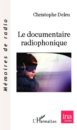 Le documentaire radiophonique