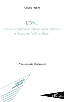 L'ONU face aux "pratiques traditionnelles néfastes" à l'égard de lenfant africain