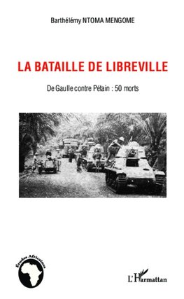 La bataille de Libreville