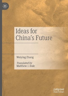 Ideas for China's Future