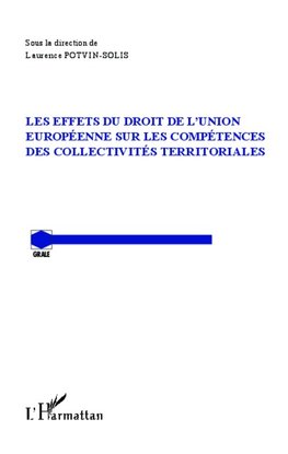 Les effets du droit de l'Union Européenne sur les compétences des collectivités territoriales