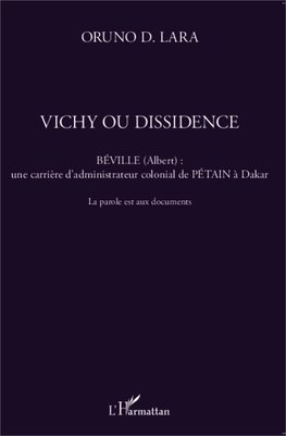 Vichy ou dissidence