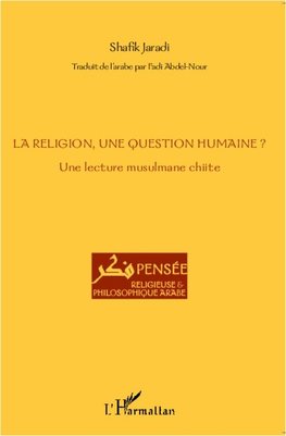 La religion, une question humaine ?