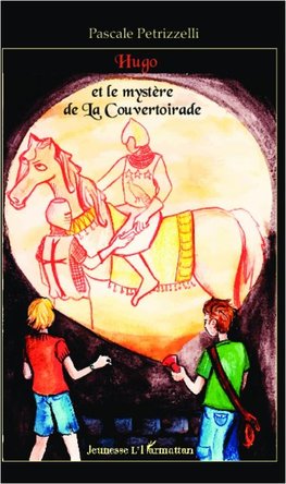 Hugo et le mystère de La Couvertoirade