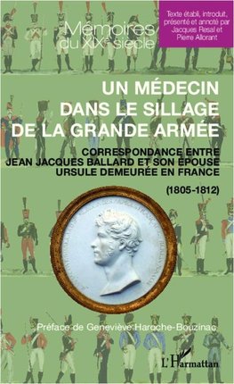 Un médecin dans le sillage de la grande armée