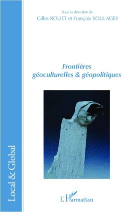 Frontières géoculturelles et géopolitiques