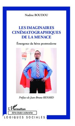 Imaginaires cinématographiques de la menace