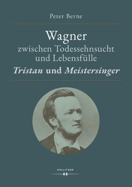 Wagner zwischen Todessehnsucht und Lebensfülle