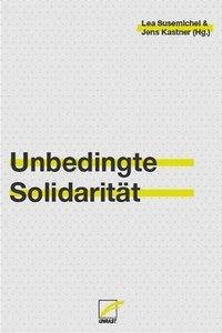 Unbedingte Solidarität