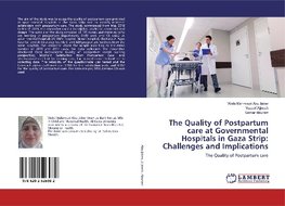 The Quality of Postpartum care at Governmental Hospitals in Gaza Strip: Challenges and Implications