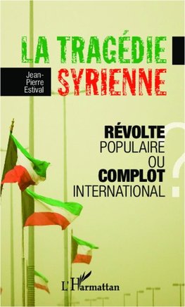 La tragédie syrienne