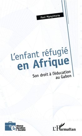 L'enfant réfugié en Afrique