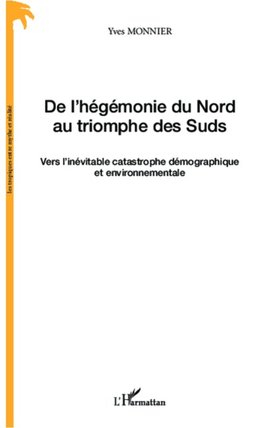 De l'hégémonie du Nord au triomphe des Suds