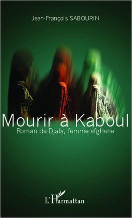 Mourir à Kaboul