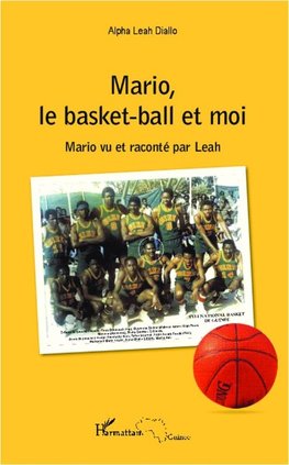 Mario, le basket-ball et moi