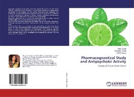 Pharmacognostical Study and Antipsychotic Activity