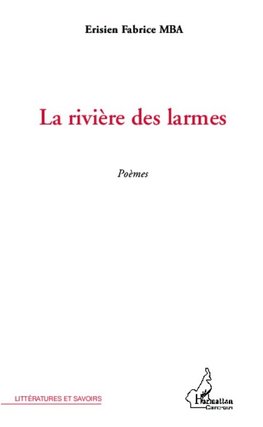 La rivière des larmes