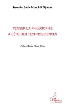 Penser la philosophie à l'ère des technosciences